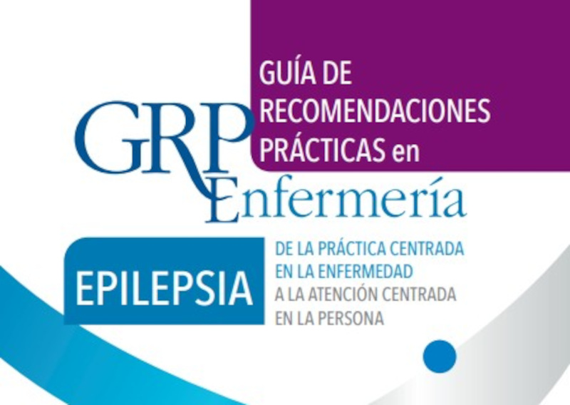 Guía de Recomendaciones Prácticas en Enfermería en Epilepsia